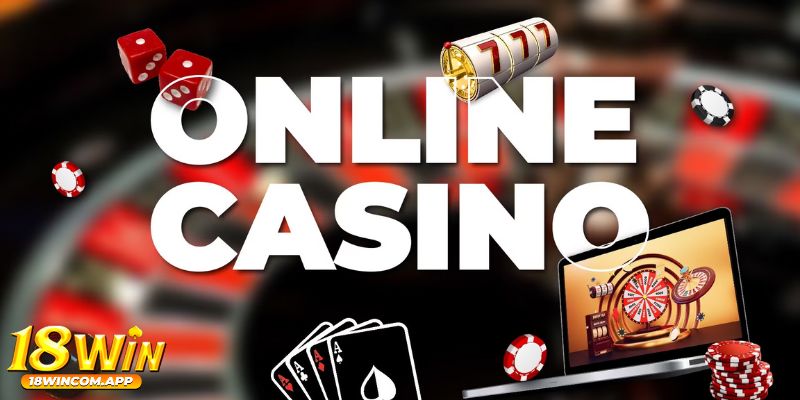 Khám phá Casino 18Win: Điểm khác biệt so với các đối thủ trên thị trường